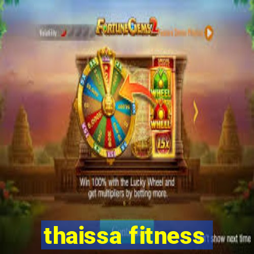 thaissa fitness